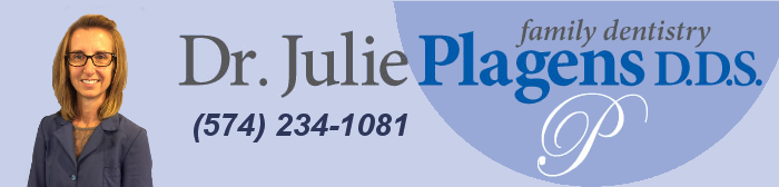 Dr. Julie Plagens practices general dentistry in South Bend, Indiana.